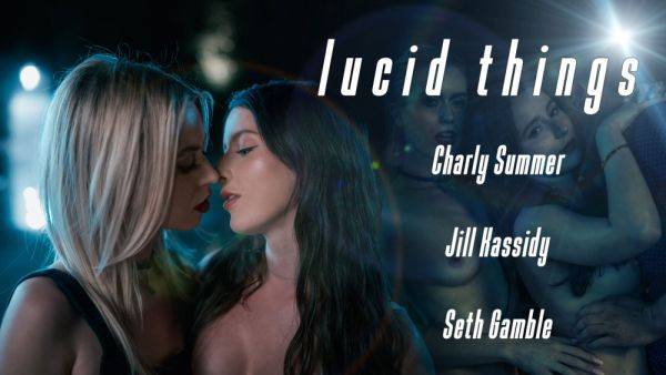 LUCIDFLIX Lucid things with Charly Summer and Jill Kassidy - txxx.com on gratiscinema.com